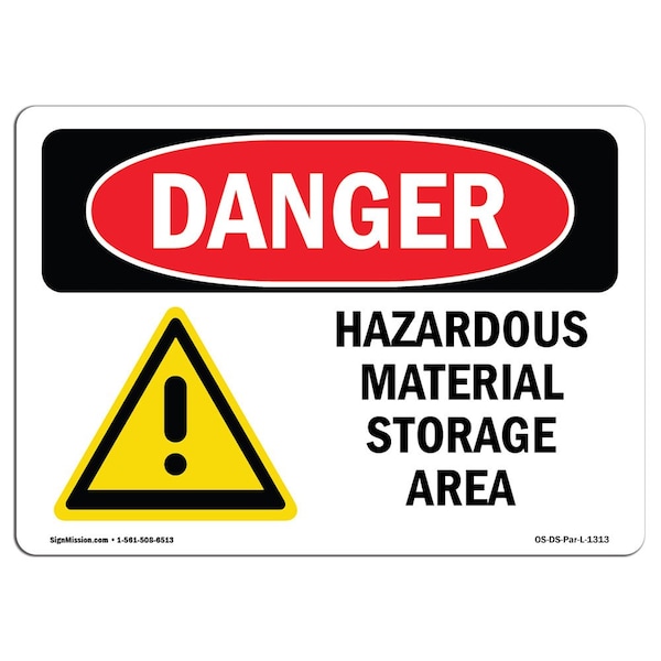 Safety Sign, OSHA Danger, 18" Height, Hazardous Material Storage Area, Landscape, DS-D-1824-L-1313